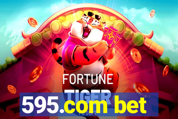 595.com bet